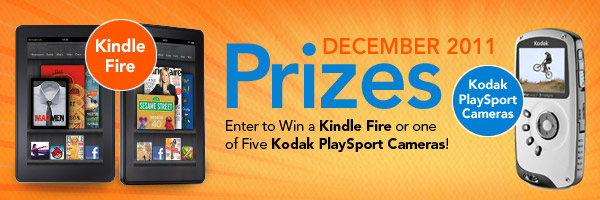 December Prize Giveaway - Grand Prize is a Kindle Fire and Five Kodak PlaySport Cameras